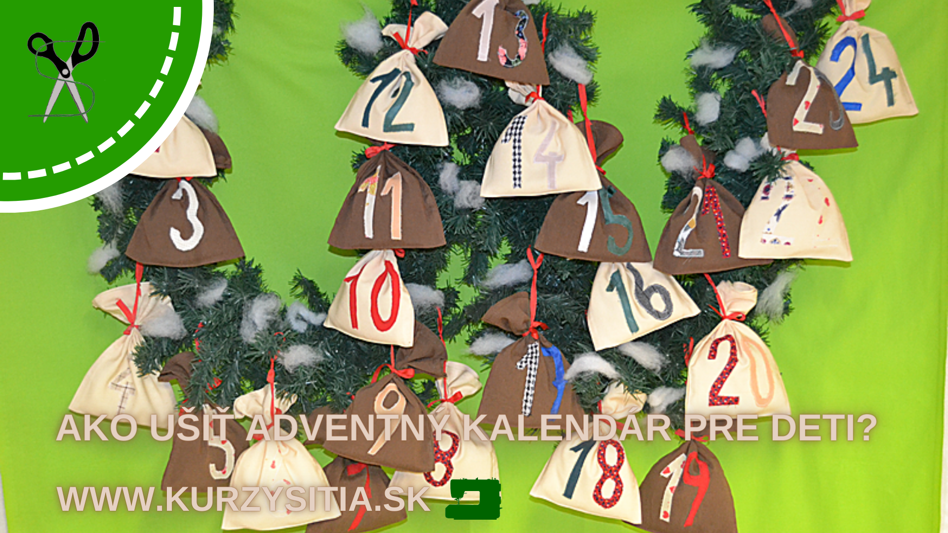 Ako ušiť adventné vrecúška pre deti