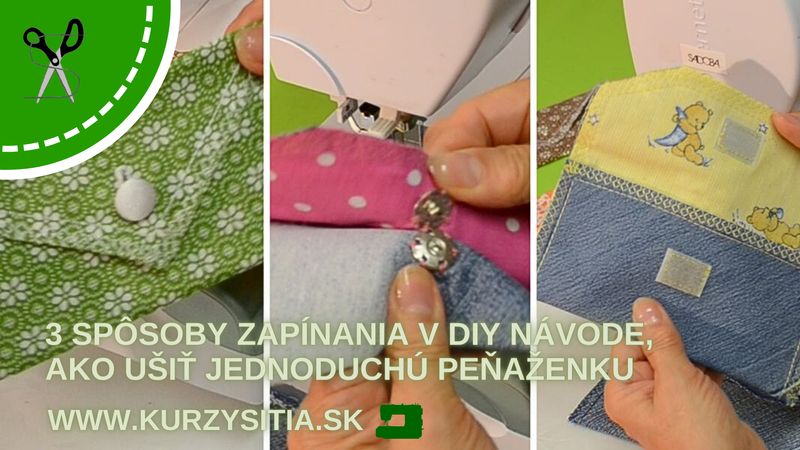 náhľadový obrázok článku 3 spôsoby zapínania v DIY návode, ako ušiť jednoduchú peňaženku: gombík, patent, suchý zips